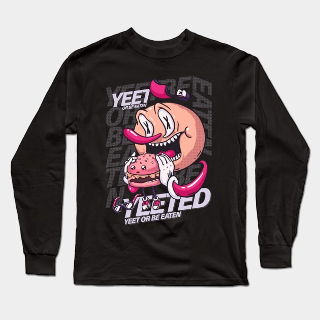 Yeet or be Eaten - Yeet or be Yeeted meme | Millenials VS Boomers | Eat or be Eaten Long Sleeve T-Shirt by anycolordesigns